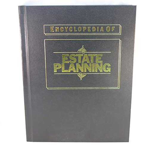 Imagen de archivo de Encyclopedia of estate planning a la venta por SecondSale