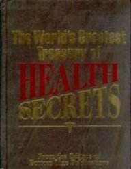Imagen de archivo de The World's Greatest Treasury of Health Secrets a la venta por Better World Books