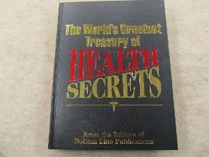 Beispielbild fr The World*s Greatest Treasury Of Health Secret zum Verkauf von Romtrade Corp.