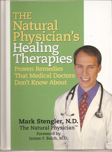 Beispielbild fr The natural Physician's Healing Therapies zum Verkauf von Better World Books