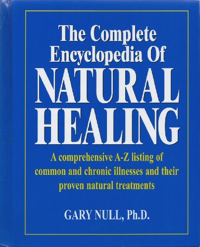 Beispielbild fr The Complete Encyclopedia of Natural Healing zum Verkauf von SecondSale