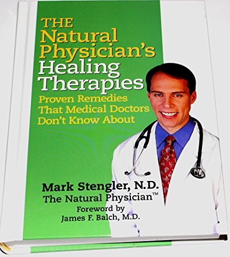 Stock image for The Natural Physician's Healing Therapies for sale by Once Upon A Time Books