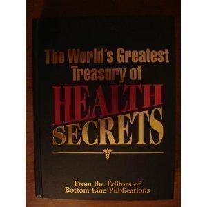 Beispielbild fr The World's Greatest Treasury of Health Secrets zum Verkauf von Better World Books: West