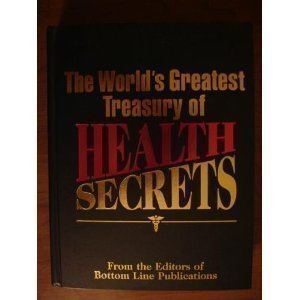 Stock image for The World's Greatest Treasury of Health Secrets for sale by Better World Books: West