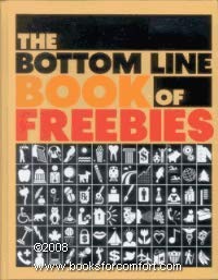 Imagen de archivo de The Bottom Line Book of Freebies a la venta por gearbooks