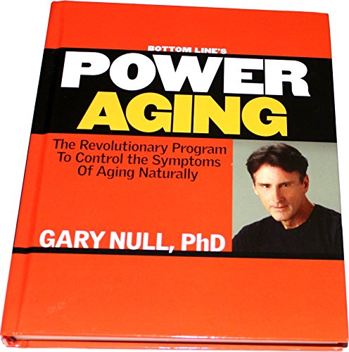 Imagen de archivo de Power Aging: The Revolutionary Program to Control the Symptoms of Aging Naturally a la venta por Anderson Book