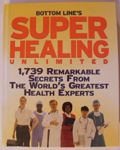 Imagen de archivo de Bottom Line's Super Healing Unlimited a la venta por Orion Tech