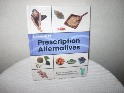 Stock image for Bottom Line's Prescription Alternatives (HUNDREDS OF SAFE, NATURAL, PRESCRIPTION-FREE REMEDIES TO RE for sale by Better World Books