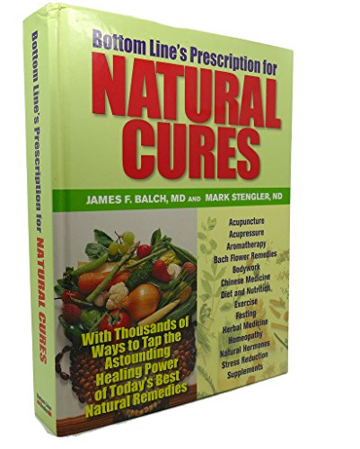 Beispielbild fr Bottom Line's Prescription for Natural Cures zum Verkauf von Better World Books