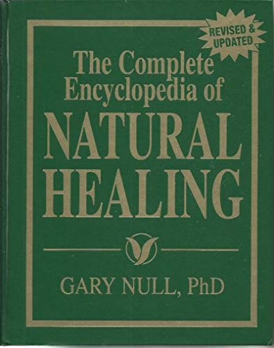 Stock image for The Complete Encyclopedia of Natural Healing Gary Null for sale by Orion Tech