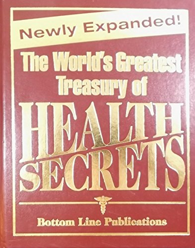 Stock image for The World's Greatest Treasury of Health Secrets. for sale by Better World Books