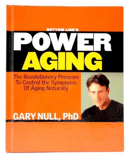 Stock image for Bottom Line's Power Aging for sale by Wonder Book