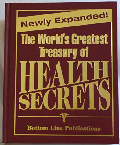 9780887235016: The World's Greatest Treasury of Health Secerts (NEWLY EXPANDED) (NEWLY EXPANDED)