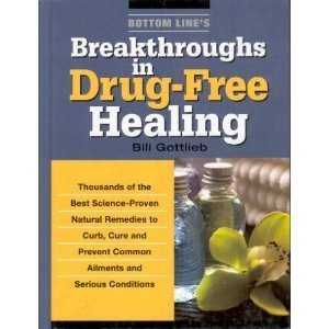 Imagen de archivo de Bottom Line`s Breakthroughs in Drug--free Healing a la venta por SecondSale