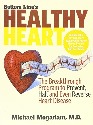 Imagen de archivo de Bottom Line's Healthy Heart (The Breakthrough Program to Prevent, Halt and Even Reverse Heart Disease) a la venta por Better World Books
