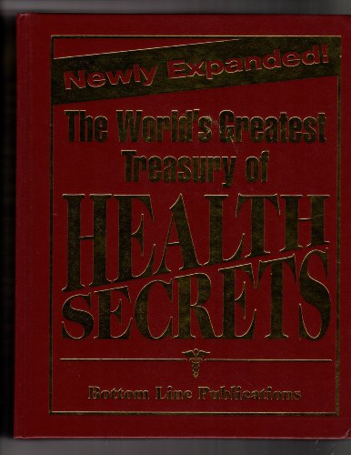 Beispielbild fr The World's Greatest Treasury of Health Secrets zum Verkauf von Better World Books