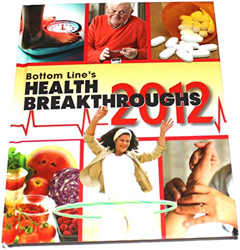 Stock image for Bottom Line's Health Breakthroughs 2012 for sale by SecondSale