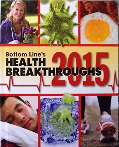 Imagen de archivo de Bottom Line's Health Breakthroughs 2015 a la venta por BookHolders