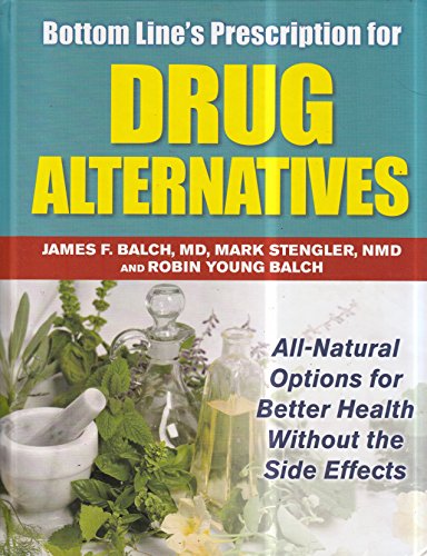 9780887237553: Bottom Line's Prescription for Drug Alternatives, All-Natural Options for Better Health without the Side Effects