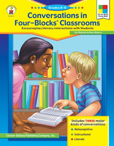 9780887242489: Conversations in Four-Blocks(r) Classrooms, Grades K - 6: Encouraging Literacy Interactions with Students (Home Workbooks)