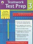 Stock image for Teamwork Test Prep Grade 3: Coaching Students for Standardized Testing Success Reading & Math Grade 3 for sale by Wonder Book