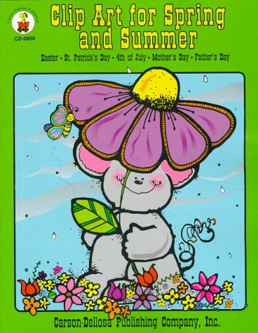 Beispielbild fr Clip Art for Spring and Summer : K-6 zum Verkauf von Better World Books