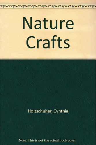 Stock image for Nature Crafts for sale by Hawking Books