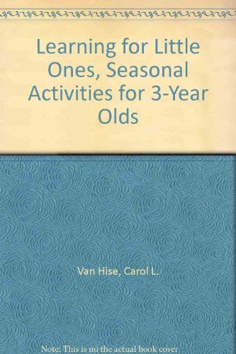 9780887244520: Learning for Little Ones, Seasonal Activities for 3-Year Olds