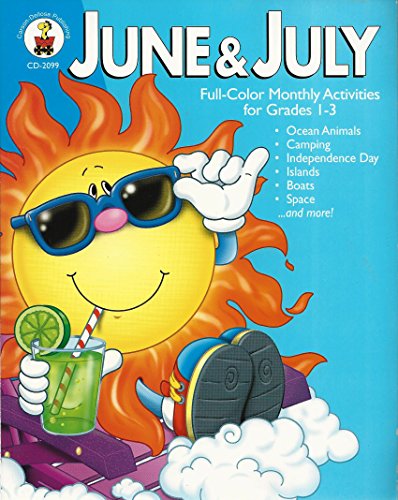 Stock image for June & July: Full-Color Monthly Activities for Grades 1-3 for sale by HPB Inc.