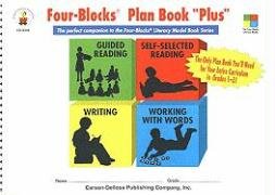 Beispielbild fr Four-Blocks Plan Book Plus (Grades 1-3) zum Verkauf von Better World Books