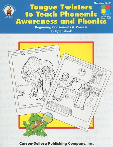 Beispielbild fr Tongue Twisters to Teach Phonemic Awareness and Phonics : Beginning Consonants and Vowels (K-2) zum Verkauf von Better World Books