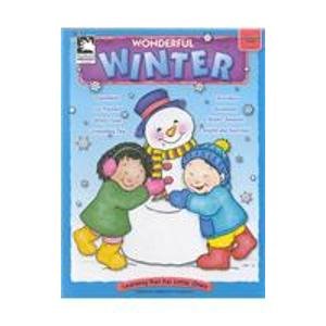 Stock image for Wonderful Winter: Learning Fun for Little Ones : Preschool Through K (Learning for Little Ones) for sale by HPB-Ruby