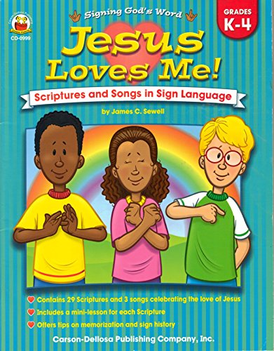 Stock image for Jesus Loves Me!, Grades K - 4 : Scriptures and Songs in Sign Language for sale by Better World Books