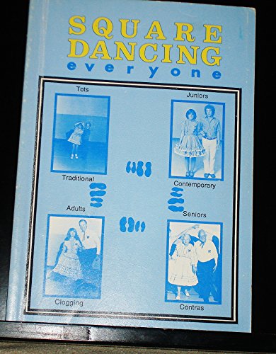 Stock image for Square Dancing Everyone for sale by Books to Die For