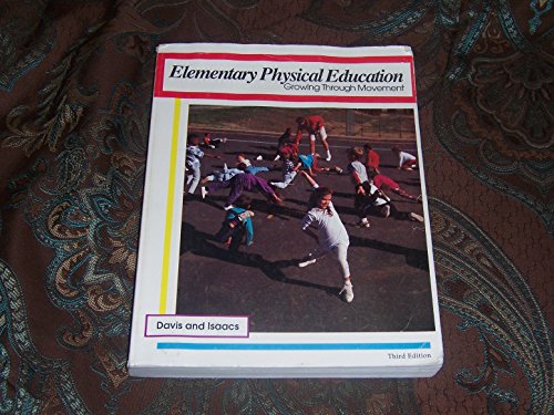 9780887251665: Elementary Physical Education: Growing Through Movement