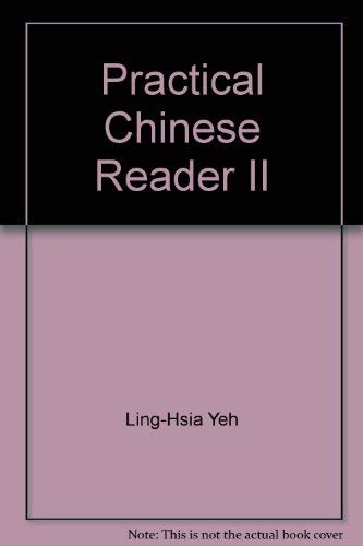 Beispielbild fr Practical Chinese Reader II: Patterns and Exercises, Traditional Character Edition zum Verkauf von Books From California