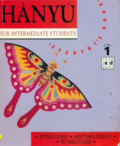 Imagen de archivo de Hanyu for Intermediate Students, Stage 1: Textbook a la venta por HPB-Red