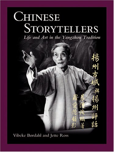 9780887273698: Chinese Storytellers: Life And Art In The Yangzhou Tradition