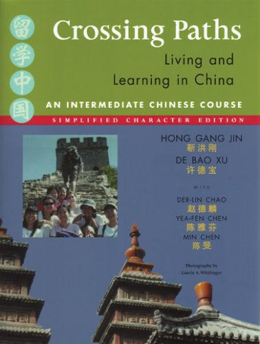 Imagen de archivo de Crossing Paths : Living and Learning in China a la venta por Better World Books Ltd