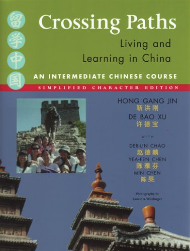 Stock image for Crossing Paths : Living and Learning in China for sale by Better World Books Ltd