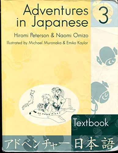 Stock image for Adventures In Japanese 3 Textbook for sale by Keeper of the Page