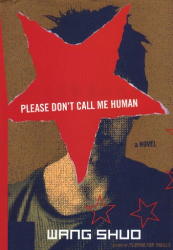 Beispielbild fr Please Don't Call Me Human zum Verkauf von Better World Books
