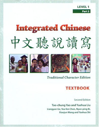 Stock image for Integrated Chinese : Level 1 for sale by Better World Books: West