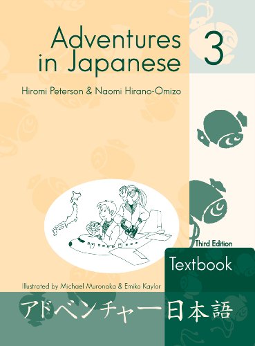 Imagen de archivo de Adventures in Japanese 3 : Text Book a la venta por Better World Books