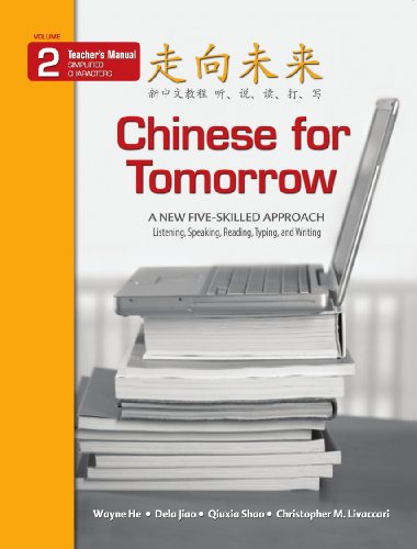 Beispielbild fr Chinese for Tomorrow 2: A New Five-skilled Approach - Teacher's Manual (English and Chinese Edition) zum Verkauf von Textbook Pro