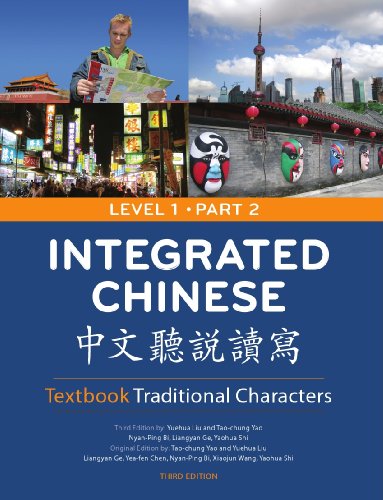 Beispielbild fr Integrated Chinese: Level 1, Part 2 (Textbook: Traditional Characters) (English and Mandarin Chinese Edition) zum Verkauf von HPB-Red