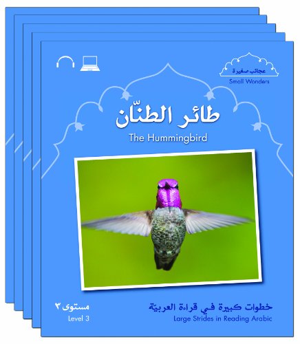 Small Wonders 3, The Hummingbird, 5-pack (Arabic Graded Readers) (9780887278440) by Mahmoud Gaafar; Jane Wightwick