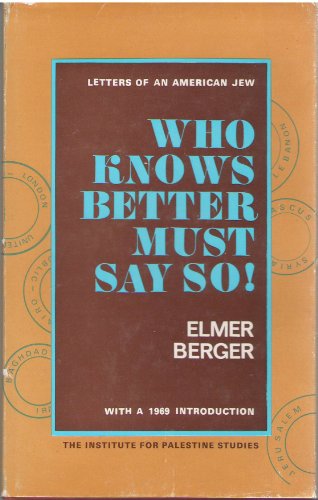 Beispielbild fr Who Knows Better Must Say So! zum Verkauf von The Unskoolbookshop