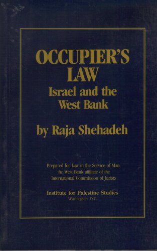 Beispielbild fr Occupier's Law : Israel and the West Bank zum Verkauf von Better World Books: West