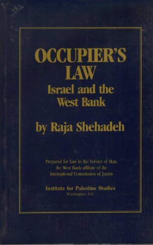 Stock image for Occupier's Law : Israel and the West Bank for sale by Better World Books: West